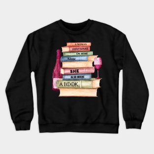 Wine Drinker Book Lover Crewneck Sweatshirt